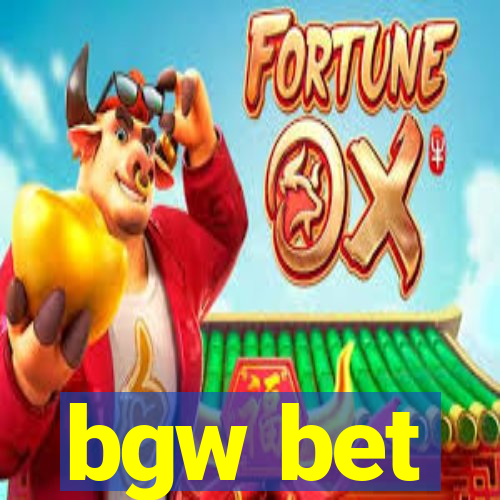 bgw bet